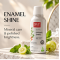 SPLAT Enamel Shine mouthwash for mineral enamel care, polished brightness, smoother-looking enamel and lasting freshness.