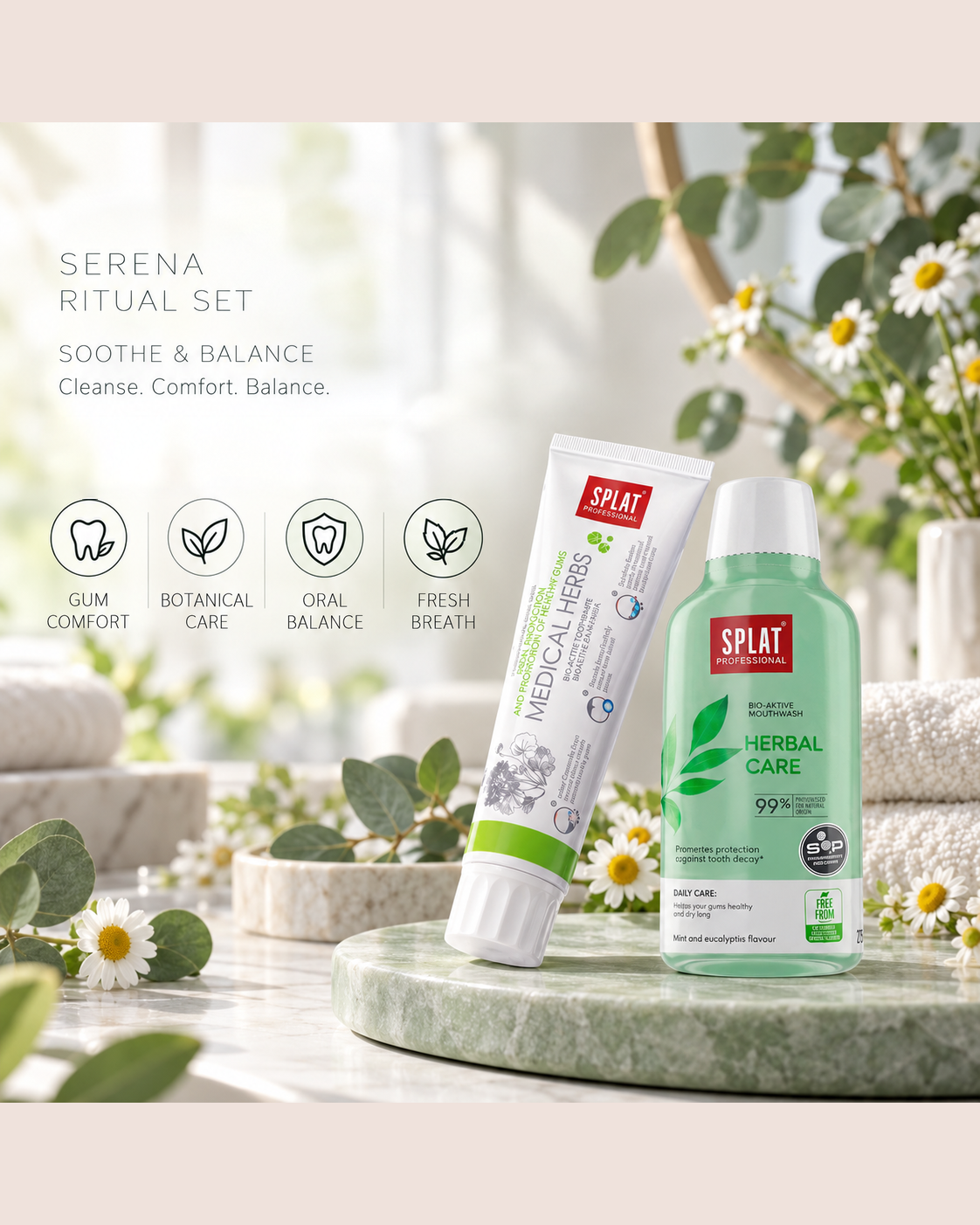 Serena Ritual Set with SPLAT Medical Herbs toothpaste and Herbal Care mouthwash for gum comfort, botanical care, oral balance and fresh breath.