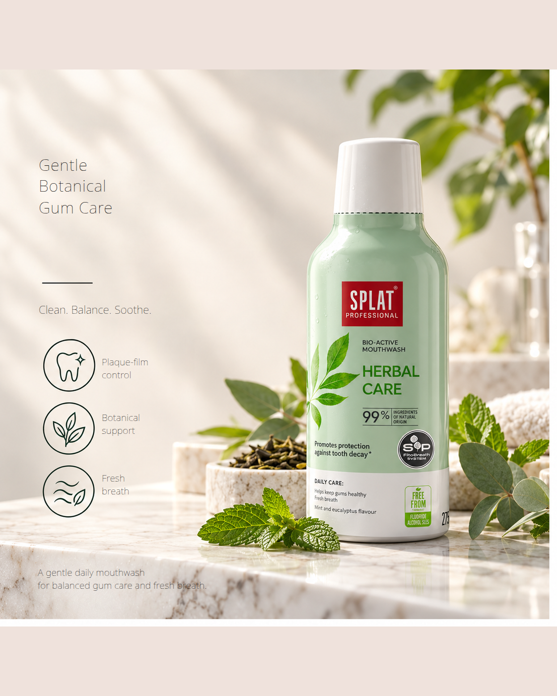 SPLAT Herbal Care mouthwash for gentle botanical gum care, plaque-film cleansing, oral balance and lasting mint and eucalyptus freshness.