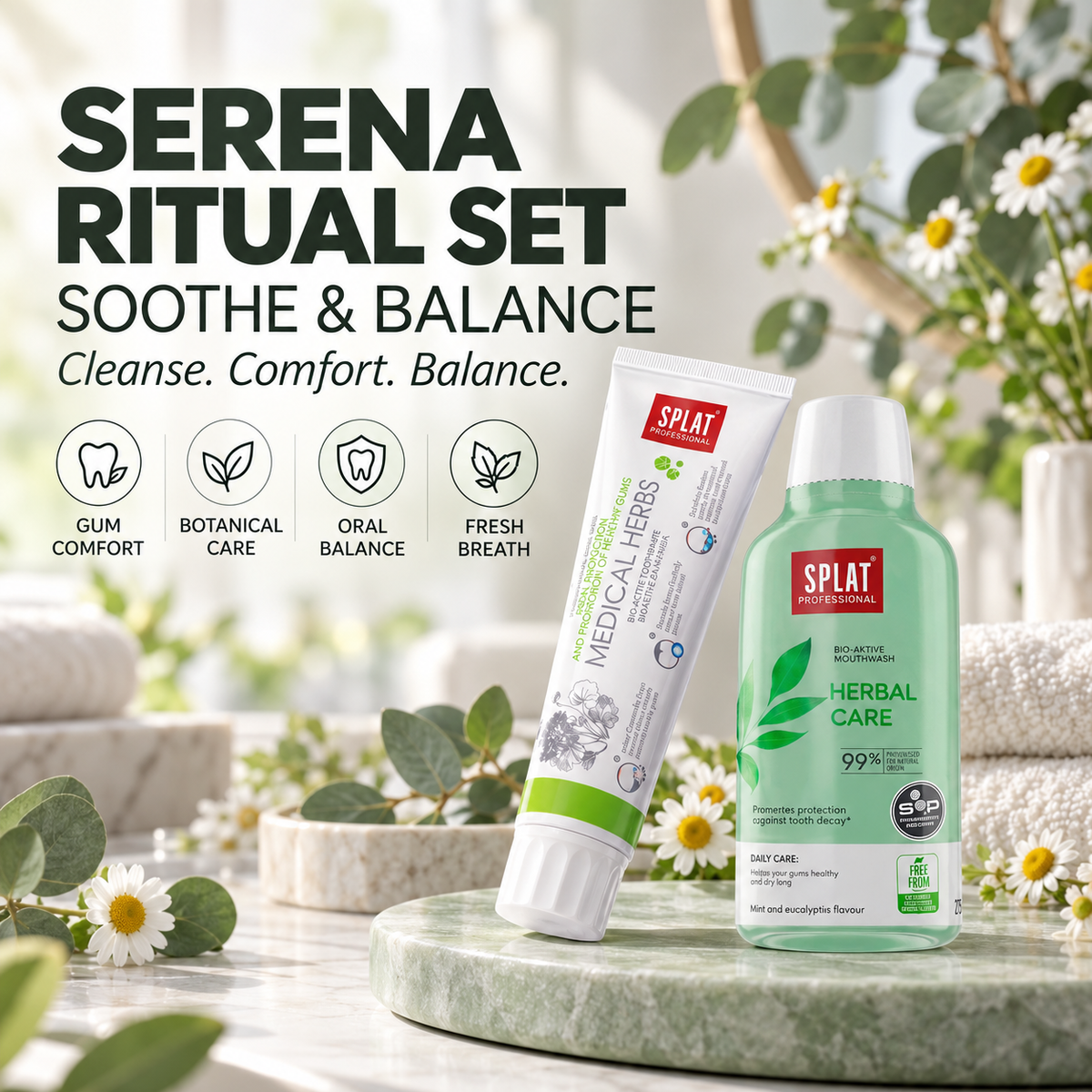 Serena Ritual Set with SPLAT Medical Herbs toothpaste and Herbal Care mouthwash for gum comfort, botanical care, oral balance and fresh breath.