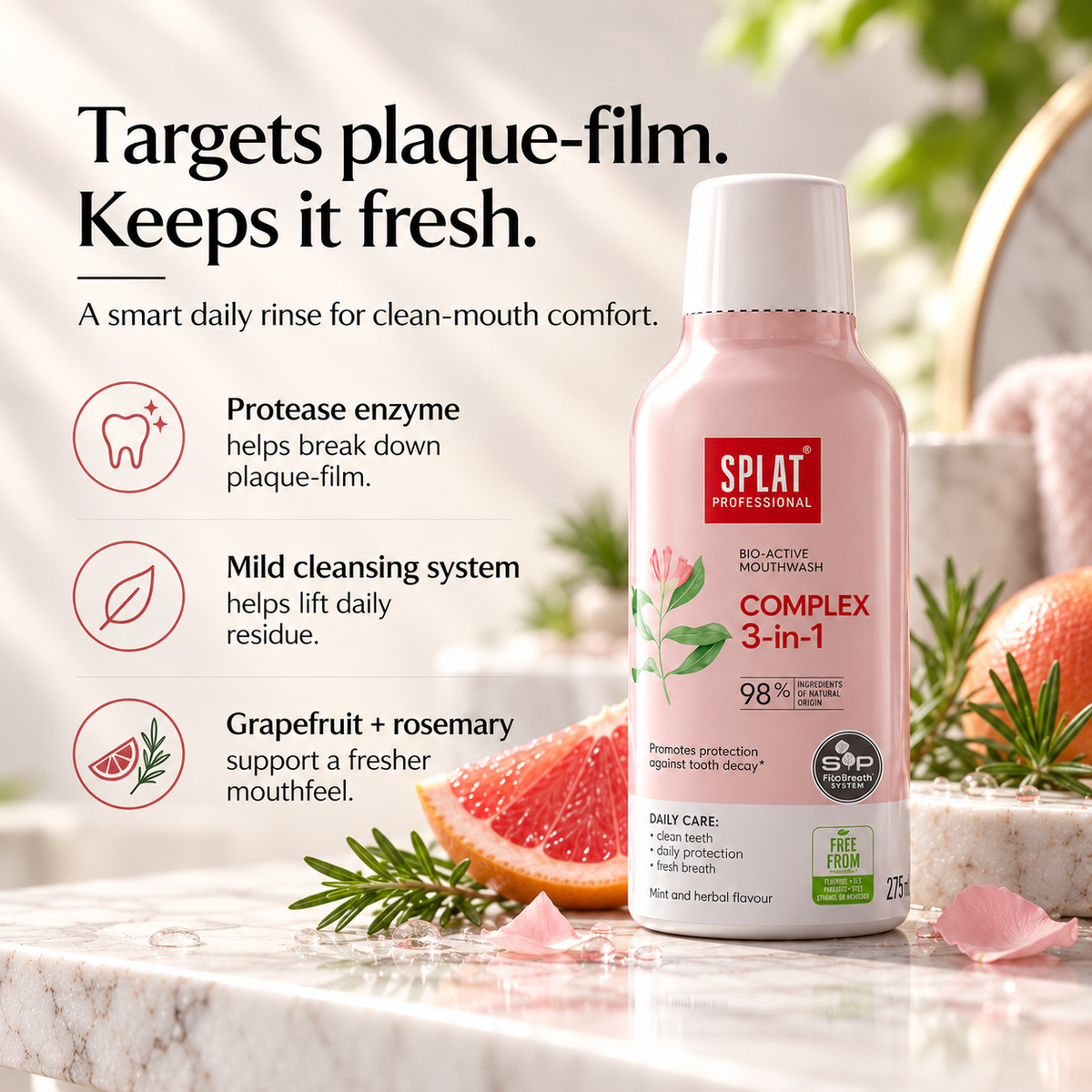SPLAT Complex 3-in-1 mouthwash with protease enzyme, mild cleansing ingredients, grapefruit extract and rosemary for plaque-film cleansing and fresh breath.
