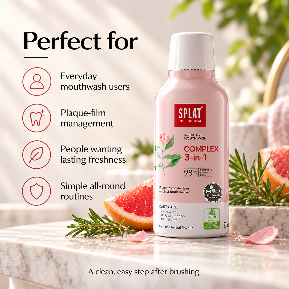 SPLAT Complex 3-in-1 mouthwash for everyday oral care, plaque-film management, daily cleansing and lasting fresh breath.
