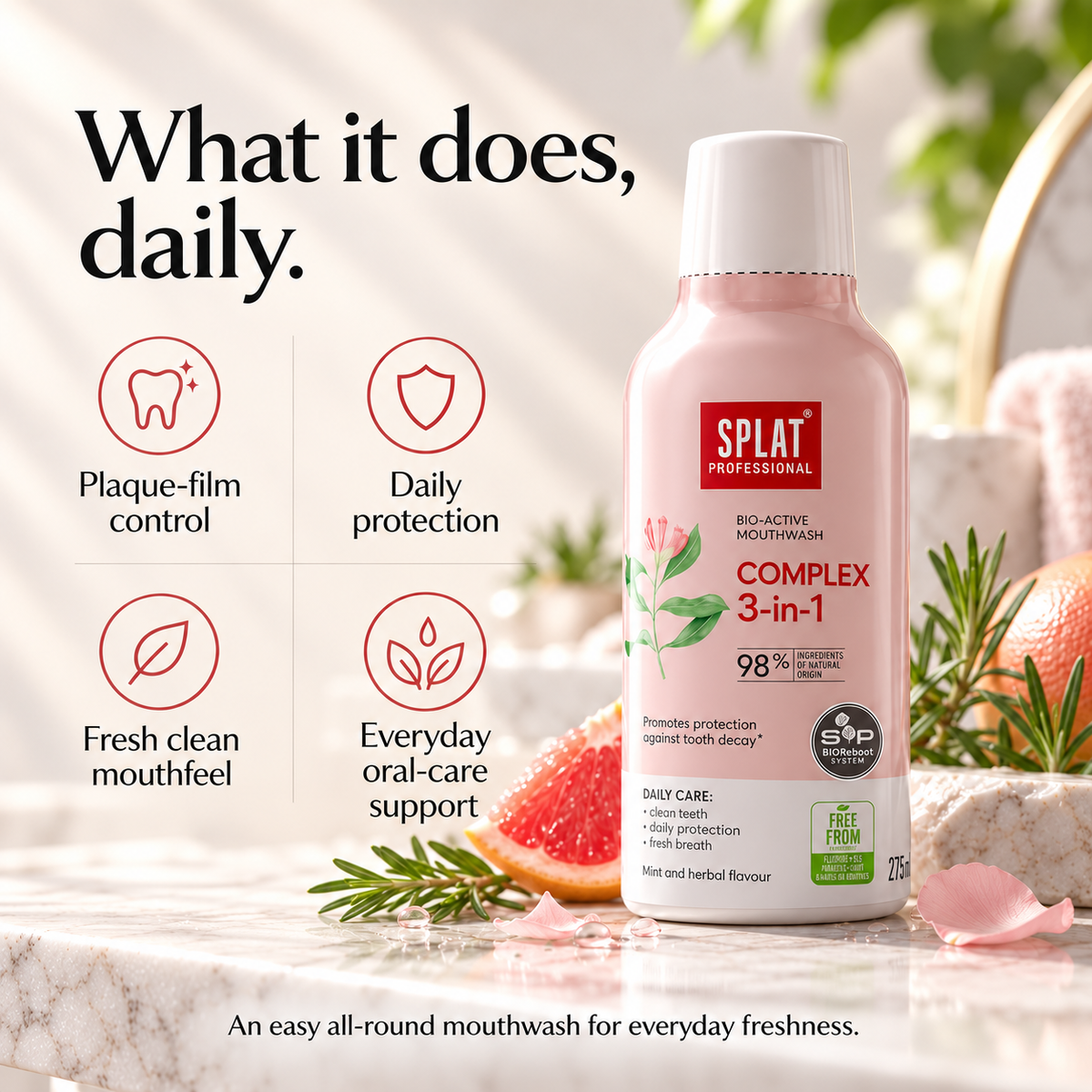 Plaque-film control / daily protection / fresh clean mouthfeel / oral-care support.